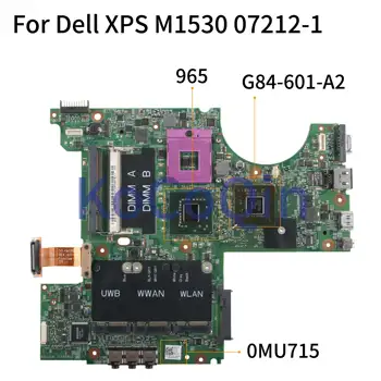 KoCoQin Sülearvuti emaplaadi Dell XPS M1530 Emaplaadi DELL CN-0MU715 0MU715 07212-1 965 G84-601-A2 6