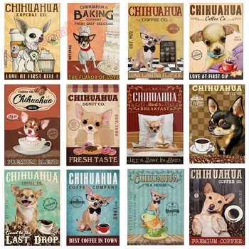 Chihuahua Kohvi Retro Metallist Tina Märk Vintage Alumiinium Märk Naljakas Koer Tahvel Kodus Kohvi Wall Decor 8x12 Tolli 2