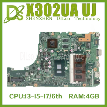 KEFU X302UA_UJ Sülearvuti Emaplaadi ASUS X302UV X302U X302UA X302UJ Emaplaadi Koos RAM-4GB I3-6100U I5-6200U I7-6500U GT920M 12