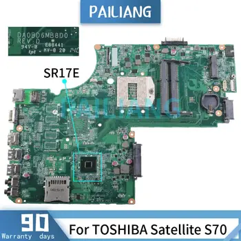 TOSHIBA Satellite S70 PGA 947 Sülearvuti Emaplaadi DA0BD6MB8D0 SR17E pesa DDR3 Sülearvuti Emaplaadi testitud OK 12