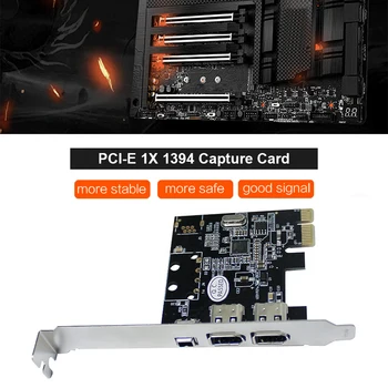 PCI-E 1X kuni 16X 1394 PORT DV-Video-Capture Kaarti, 6 Pin-4 Pin Adapter Kaardi Firewire Adapter Lauaarvuti 3 Accessory Port 13