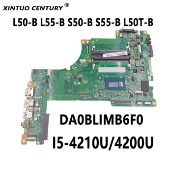 DA0BLIMB6F0 emaplaadi TOSHIBA Satellite L50-B-L55-B S50-B-S55-B L50T-B sülearvuti emaplaadi I5-4210U/4200U DDR3 100% Testitud