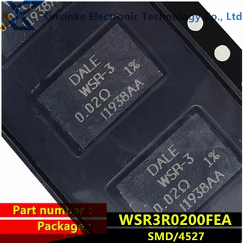 WSR3R0200FEA DALE WSR-3 0.02 R 1% 4527 ALL 3W 20mΩ 75PPM Current sensing takisti - SMD 3watts 0.02 oomi Uus originaal ehtne 15